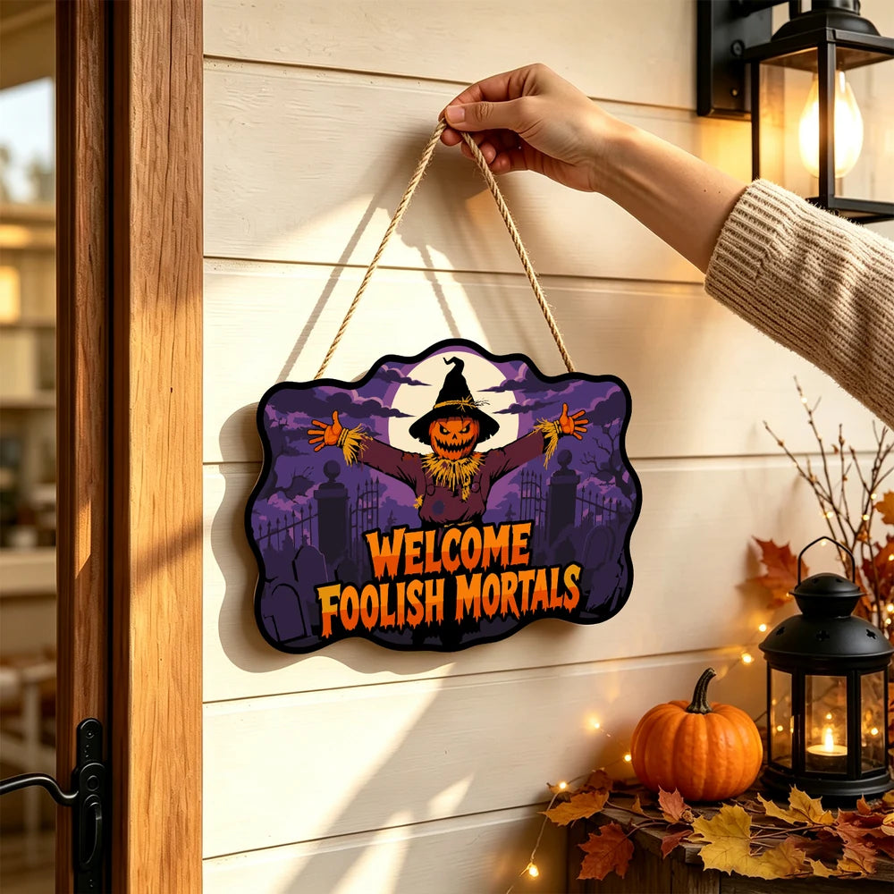 Paint by Numbers - Wooden Door Hanger | Welcome Foolish Mortals Scarecrow at the Gate