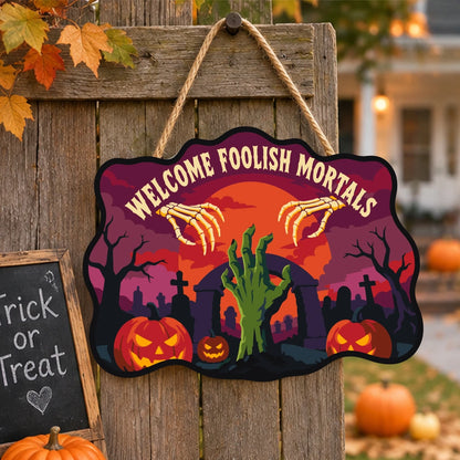 Paint by Numbers - Wooden Door Hanger | Welcome Foolish Mortals Zombie Hand