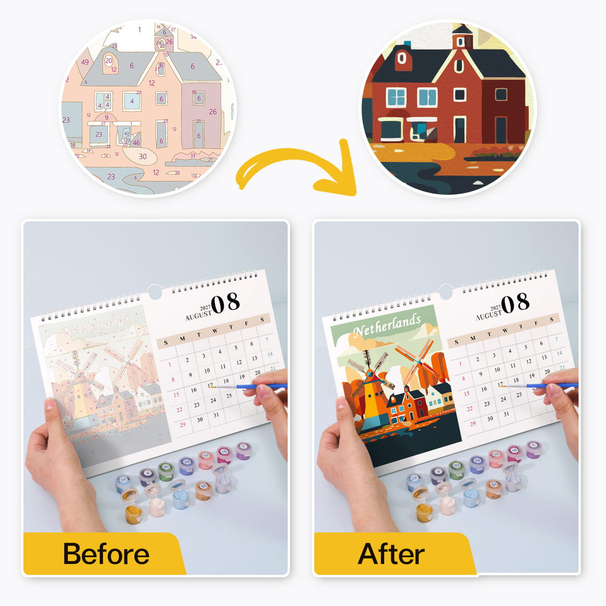 
A before-and-after comparison showing a hand-painted calendar page. The top shows an unpainted illustration of Dutch houses, with a yellow arrow pointing to two lower panels labeled Before and After.