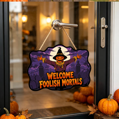 Paint by Numbers - Wooden Door Hanger | Welcome Foolish Mortals Scarecrow at the Gate