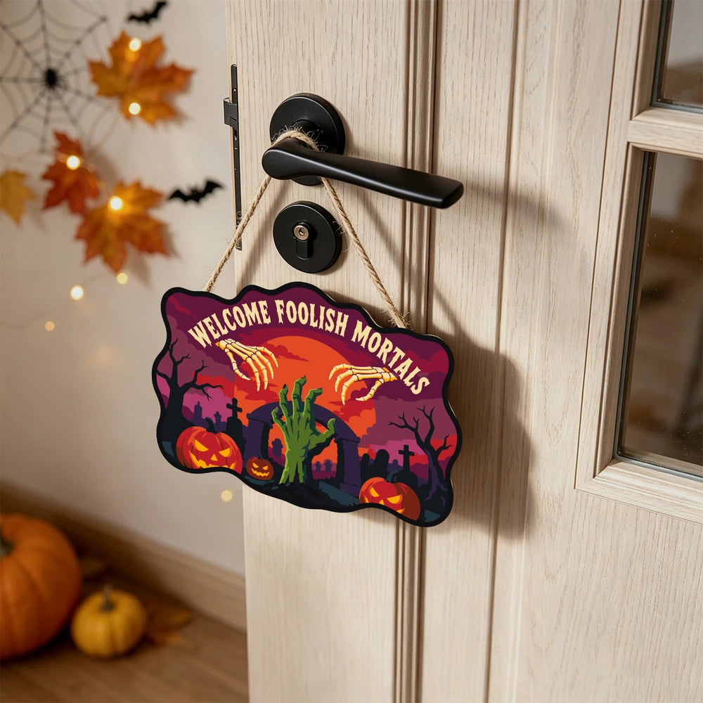 Paint by Numbers - Wooden Door Hanger | Welcome Foolish Mortals Zombie Hand