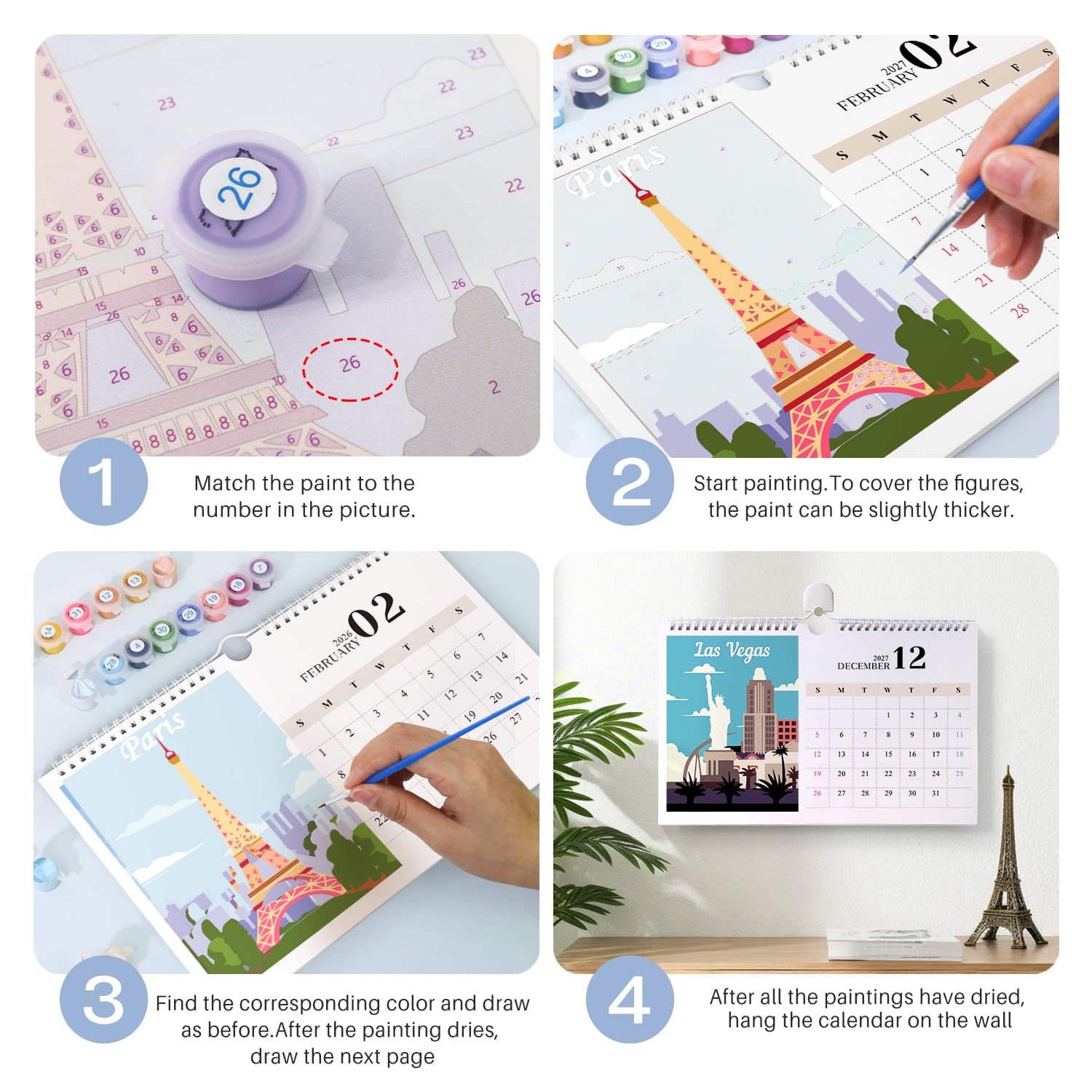 Four-panel instruction graphic showing how to use a calendar painting kit: match the paint color to the number, start painting to cover the Eiffel Tower figures, find the corresponding color and draw the next page, and finally hang the completed calendar on a wall.