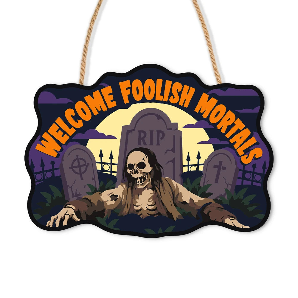 
Paint by Numbers - Wooden Door Hanger | Welcome Foolish Mortals Zombie