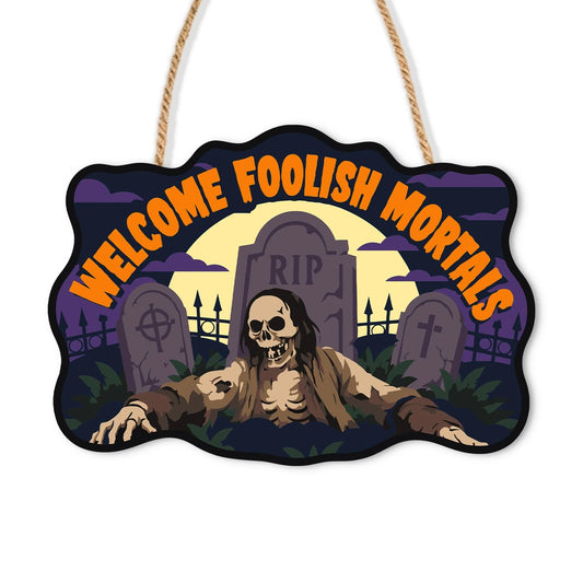 Paint by Numbers - Wooden Door Hanger | Welcome Foolish Mortals Zombie