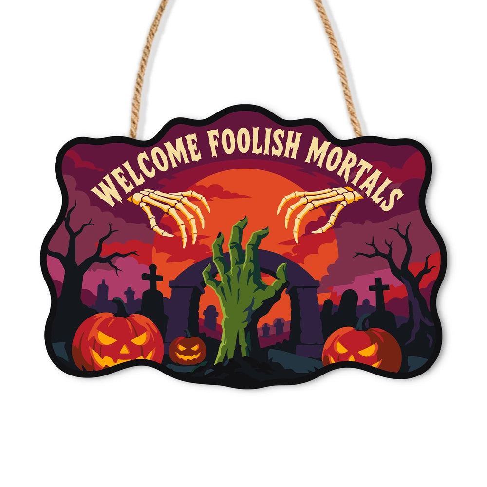 Paint by Numbers - Wooden Door Hanger | Welcome Foolish Mortals Zombie Hand