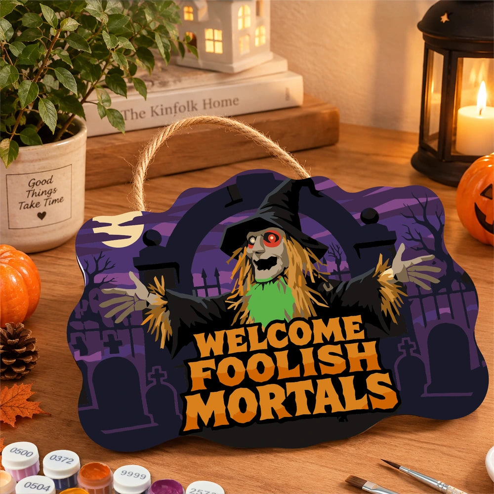 Paint by Numbers - Wooden Door Hanger | Welcome Foolish Mortals Scarecrow