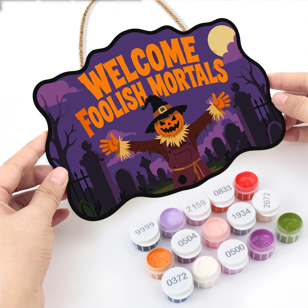 Paint by Numbers - Wooden Door Hanger | Welcome Foolish Mortals Pumpkin Scarecrow